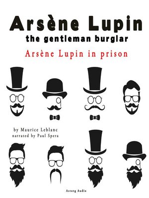 cover image of Arsène Lupin in prison, the adventures of Arsene Lupin the gentleman burglar